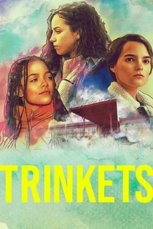  Trinkets - Saison 2 affiche 