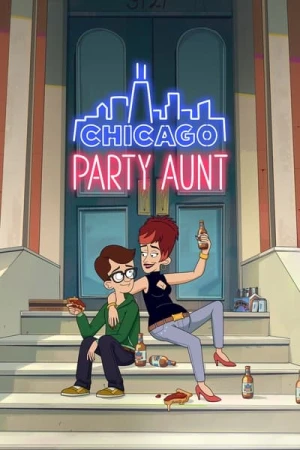  Chicago Party Aunt - Saison 1 affiche 