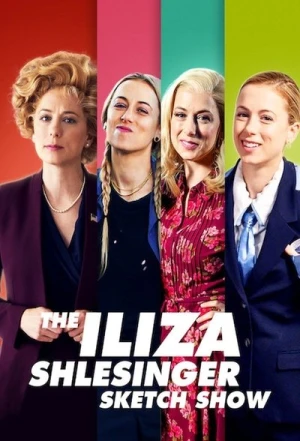  The Iliza Shlesinger Sketch Show - Saison 1 affiche 