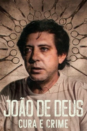  João de Deus : Les crimes d'un guérisseur - Saison 1 affiche 