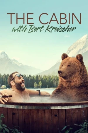  The Cabin with Bert Kreischer - Saison 1 affiche 