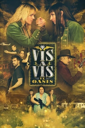  Vis a Vis: El Oasis - Saison 1 affiche 