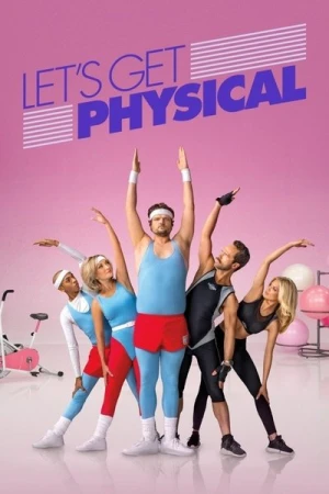 Let’s Get Physical - Saison 1 affiche 