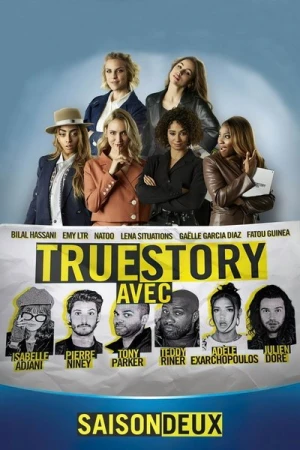  True Story Avec - Saison 2 affiche 