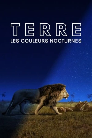  Terre : Les Couleurs Nocturnes - Saison 1 affiche 