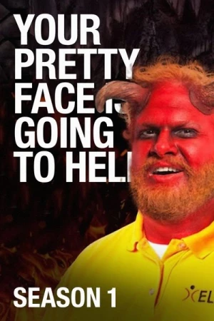  Your Pretty Face Is Going to Hell - Saison 1 affiche 