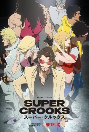  Super Crooks - Saison 1 affiche 