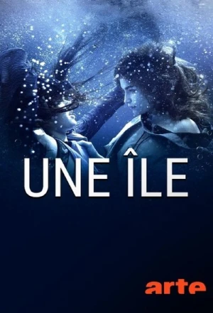  Une Île - Saison 1 affiche 