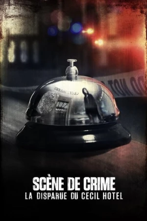  Scène de crime : La disparue du Cecil Hotel - Saison 01 affiche 