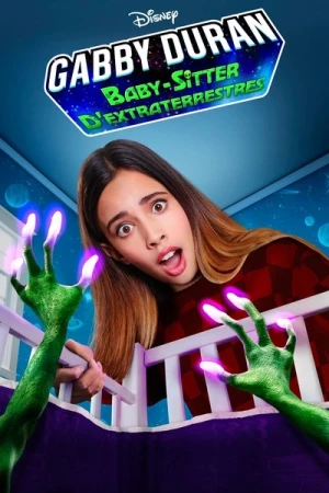  Gabby Duran, baby-sitter d'extraterrestres - Saison 1 affiche 