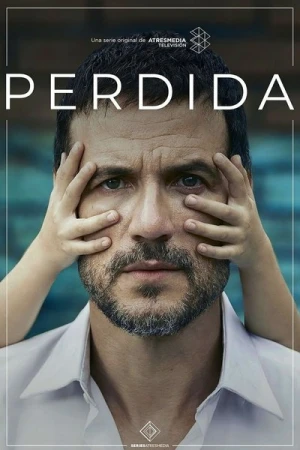  La Disparition de Soledad (Perdida) - Saison 1 affiche 