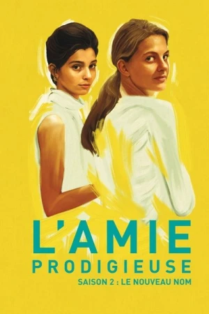  L'Amie Prodigieuse - Saison 2 affiche 