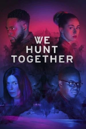  We Hunt Together - Saison 1 affiche 