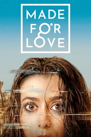  Made for Love - Saison 1 affiche 