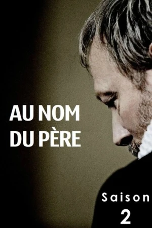 Au nom du père - Saison 2 affiche 