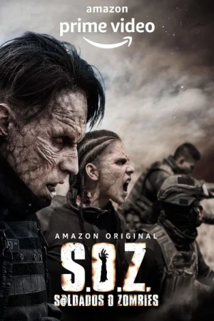  S.O.Z. Soldados o Zombies - Saison 1 affiche 