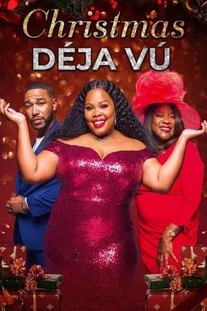  Christmas Déjà Vu affiche 