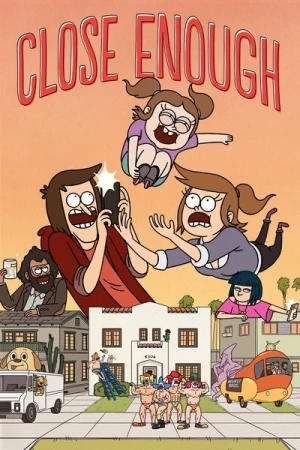  Close Enough - Saison 1 affiche 