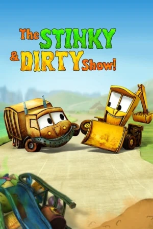  Stinky et Dirty (The Stinky & Dirty Show) - Saison 1 affiche 