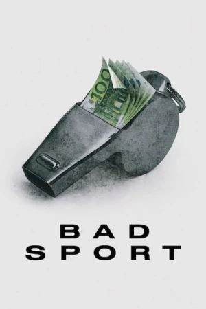  Bad Sport : La triche organisée - Saison 1 affiche 