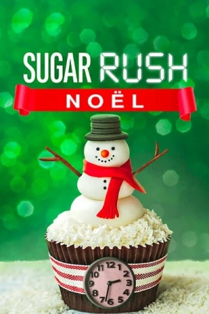  Sugar Rush : Noël (Sugar Rush Christmas) - Saison 2 affiche 