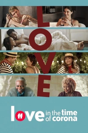  Love In The Time Of Corona - Saison 1 affiche 