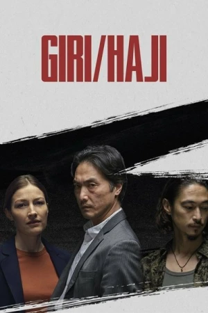  Giri/Haji - Saison 1 affiche 