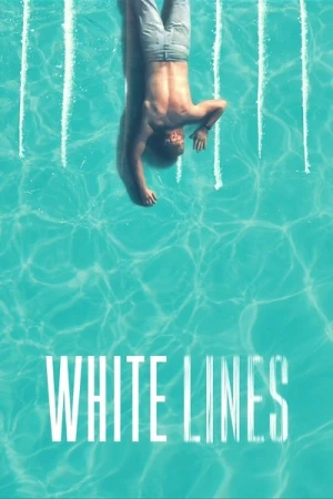  White Lines - Saison 1 affiche 