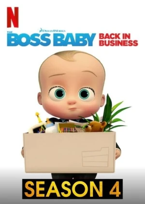  Baby Boss : Les affaires reprennent (The Boss Baby: Back in Business) - Saison 4 affiche 