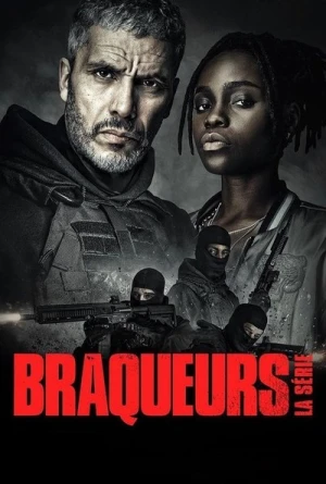  Braqueurs: La série - Saison 1 affiche 