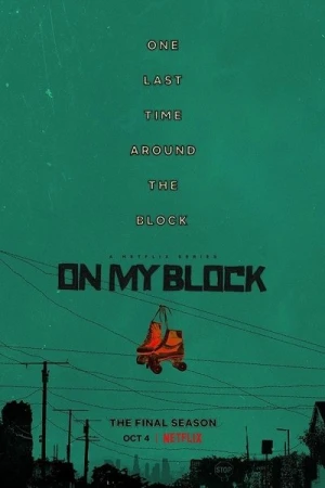  On My Block - Saison 4 affiche 