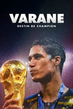  Varane : Destin de Champion - Saison 1 affiche 