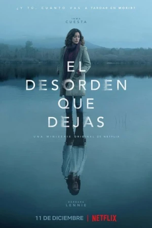  Après Toi, Le Chaos (The Mess You Leave Behind) - Saison 1 affiche 