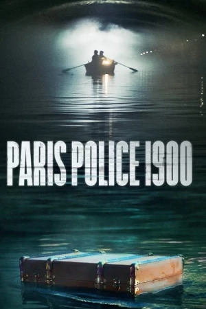  Paris Police 1900 - Saison 1 affiche 