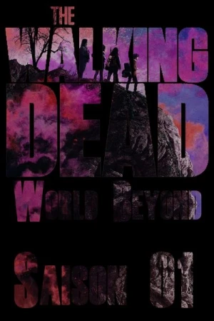  The Walking Dead: World Beyond - Saison 1 affiche 