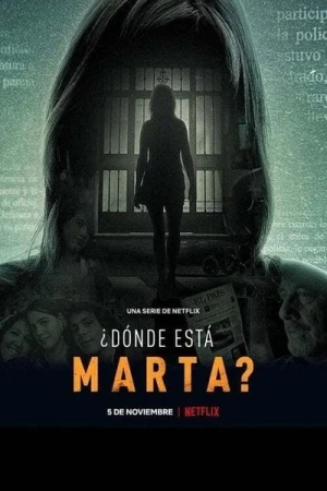  Où est Marta ? - Saison 1 affiche 