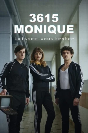  3615 Monique - Saison 1 affiche 