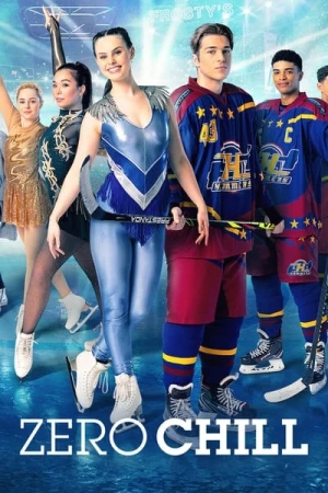  Jamais Froid Aux Yeux (Zero Chill) - Saison 1 affiche 