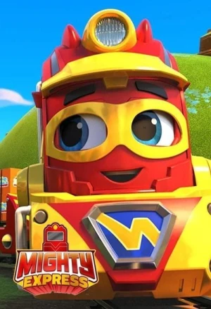  Mighty Express - Saison 1 affiche 