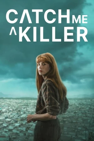  Catch Me a Killer - Saison 1 affiche 