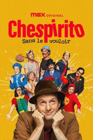  Chespirito : sans le vouloir - Saison 1 affiche 